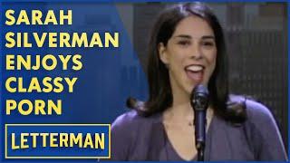 Sarah Silverman Watches Classy Porn | Letterman