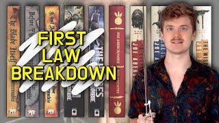 THE FIRST LAW ~BREAKDOWN~