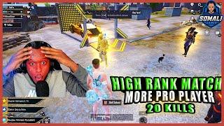 HIGH RANK MATCH MORE PRO PLAYER 20KILL  | PUBG MOBILE