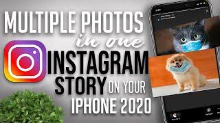 How to put Multiple Pictures on one Instagram Story 2020