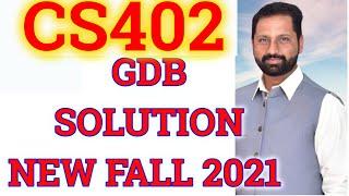 CS402 gdb 1 solution fall 2021 by abid farooq bhutta