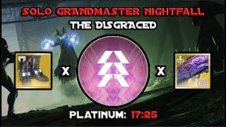 Solo Grandmaster Nightfall - The Disgraced - Prismatic Hunter [Destiny 2]