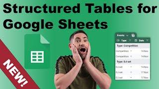 Structured tables for Google Sheets