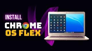 Install Chrome OS Flex: Give Older PC/Laptop A New Life | 2024