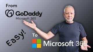 Move your Microsoft 365 Email from GoDaddy to Microsoft directly