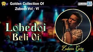 Lohedoi Beli Oi - Full Audio | Assamese Old Movie Song | Zubeen Garg | Abhimani Mon | RDC Assamese