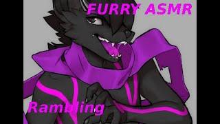 (FURRY) (ASMR) Rambling for 14 minutes