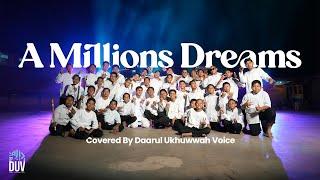 A Millions Dreams - Covered by Daarul Ukhuwwah Voice