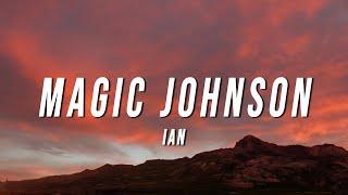 ian - Magic Johnson (Lyrics)