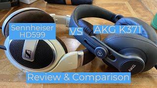 AKG K371 vs Sennheiser HD599 - 3 month review