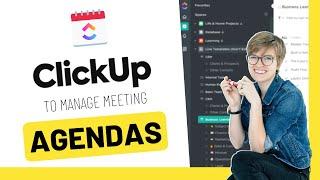 How to Use ClickUp for Meeting Agendas w/ Dashboard, Doc or Tasks