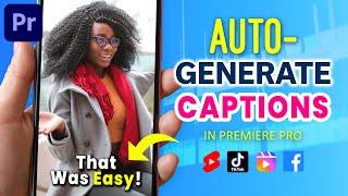 How to Auto Generate CAPTIONS in Premiere Pro CC | Easy Speech to Text