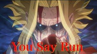 All Might vs All for One with You Say Run (Jet Extended Version)