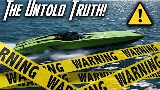 The UGLY TRUTH About GO FAST BOATS!