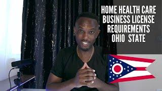 Home Health Care Business License Requirements | OHIO | State