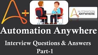 Automation Anywhere Interview Questions and Answers | RPA Developer Interview Questions for Freshers