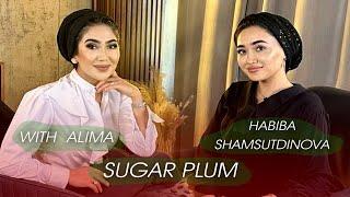 With Alima | Habiba Shamsutdinova - Sugar Plum