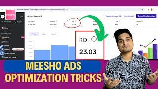 MEESHO ADS OPTIMIZATION || 10 Tricks To Run A best Meesho Ads Campaign || Meesho ADS strategy