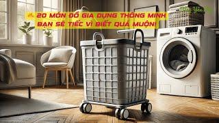  20 Món Đồ Gia Dụng Thông Minh Bạn Sẽ Tiếc Vì Biết Quá Muộn!