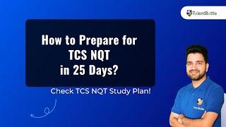 How to Prepare for TCS NQT ? | Study Plan to crack TCS NQT ! Syllabus , Pattern, Important topics