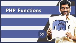 PHP Functions | Functions in PHP - PHP Tutorial 59