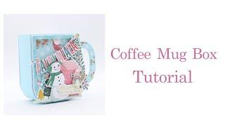 KSCRAFT Coffee Mug Box Tutorial (including shaker card tutorial )