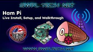 SWFL Tech Net - Ham Pi - Raspberry Pi - Full Install In Video