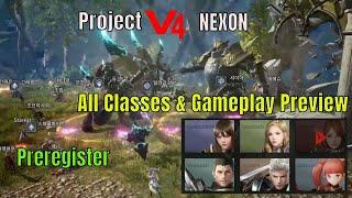 Project V4( Nexon) - HIT & AxE Combined : All Classes & Gameplay Preview