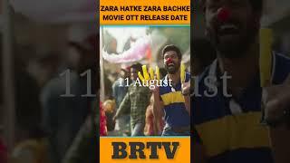 Zara Hatke Zara Bachke OTT Release Date | Vicky Kaushal | Sara Ali Khan | brtv