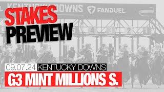 Grade 3 Mint Millions Stakes Preview | September 7, 2024