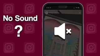 Instagram Stories no sound issue after iOS 16.4 update (workaround)