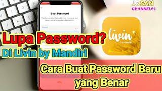 CARA BUAT PASSWORD BARU LIVIN BY MANDIRI YANG BENAR@JosanChannel01tutorial