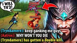 The enemy jungler camped me all game... but he doesn't know I'm the Rank 1 Trynd