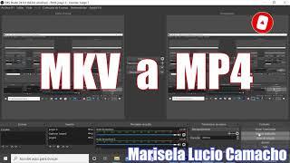 Convertir archivo MKV a MP4 Super Fácil con OBS STUDIO