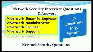Network Security Interview Questions  & Answers For Network Security Engineer
