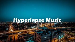 Timelapse & Hyperlapse Background Music (Travel Music For Timelapse Videos)