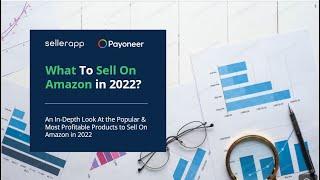 [Webinar] Payoneer Parichay - What to Sell on Amazon in 2022