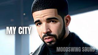 Drake - My City [2024}