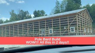 Commercial Pole Barn Build Update - WOW..a lot in 2 days!!