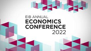 The EIB Annual Economics Conference 2022