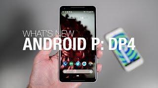 What's New: Android P Developer Preview 4 (Beta 3)