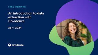An introduction to data extraction with Covidence