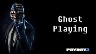 Ghost Playing Payday 2 w/Konfinator, ITADado