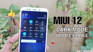 Finally Dark Mode Update Enable Any Xiaomi Phone | MIUI 12 Dark Mode Feature