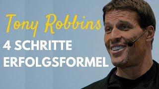 Tony Robbins 4-Schritte-Erfolgsformel für deinen beruflichen Erfolg nutzen