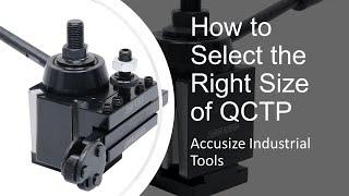 How to Select the Right Size of Quick Change Tool Posts