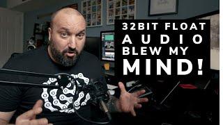 32 Bit Float Audio BLEW MY MIND!!