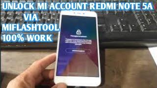 UNLOCK MICLOUD REDMI NOTE 5A VIA MIFLASHTOOL