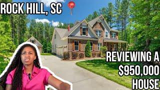 REVIEWING A $950,000 HOUSE FOR SALE IN ROCK HILL, SC | MOVING TO ROCK HILL, SC | ZILLOW