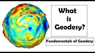 What is geodesy | Fundamentals of Geodesy